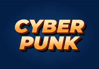 Cyber punk. Text effect in bold fonts with 3D style