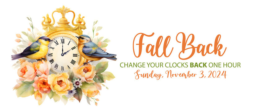 Fall Back, Daylight Saving Time Ends concept banner with vintage clock in watercolor style, with reminder text message - change your clocks back one hour at November 3, 2024