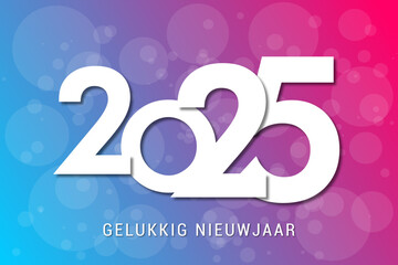 2025 - gelukkig nieuwjaar 2025