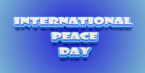 Happy International Day of Peace Text Effect on blue background