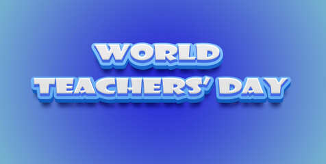 Happy World Teachers’ Day Text Effect on blue background