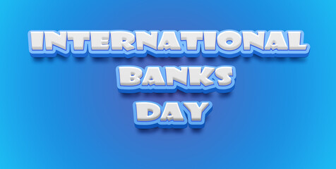 Happy International Day of Banks Text Effect on blue background