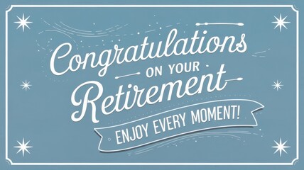 Retro Styled Retirement Congratulations Card with Blue Background and Whimsical Text for Celebratory Occasions