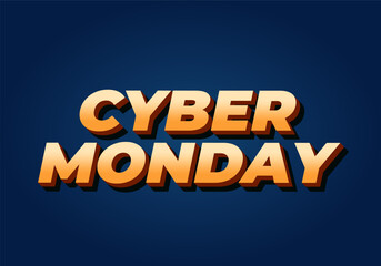 Cyber monday. Text effect in 3D and bold fonts for digital ads