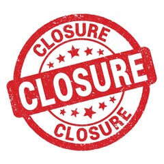 CLOSURE text written on red round stamp sign.