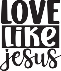 Love Like Jesus