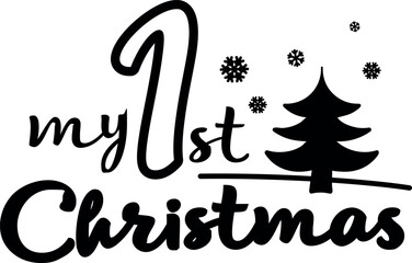 My First Christmas. Vector Illustration