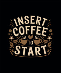 Coffee T-shirt Design