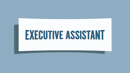 Executive Assistant. A card isolated on blue background.