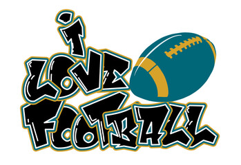 Naklejka premium I Love Football - grey, black and gold football - ball - sport vector graphics for street art - graffiti lettering typography - art illustration - multicolor - writen Word - 