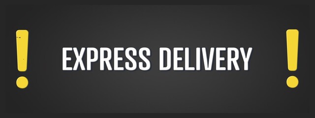 Express Delivery. A blackboard with white text. Illustration with grunge text style.