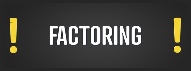 Factoring. A blackboard with white text. Illustration with grunge text style.