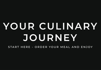 Black and white your culinary journey sign with text flat vector icon for restaurant