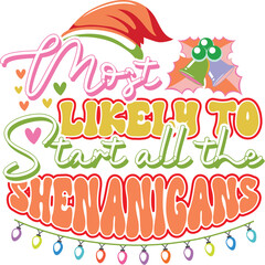 Most likely to start all the shenanigans design