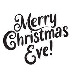 Obraz premium Merry Christmas Eve text lettering. Hand drawn vector art.