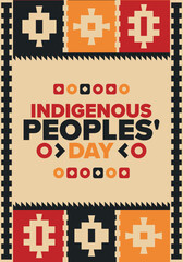 Indigenous Peoples' Day. Native American Day. American Indian culture. Heritage Month. Celebrate annual in United States. Tradition pattern. Poster, card, banner and background. Vector illustration
