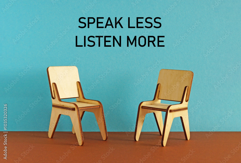 Poster Speak less listen more is shown using the text. Stop talking too much and leave space for others