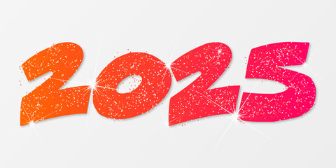 Happy new year - best wishes 2025 with colorful number. Perfect vector for poster, banner, greeting and new year 2025 celebration.	