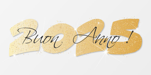 felice anno nuovo - buon anno 2025	