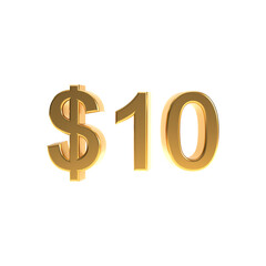 Golden ten dollars png, gold 10 $ isolated on transparent background, 3d rendering.
