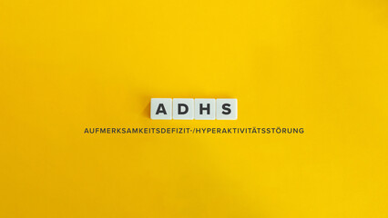 ADHD (Attention Deficit Hyperactivity Disorder). Text on Block Letter Tiles.