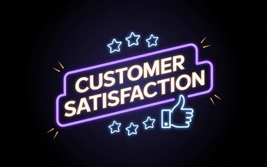 Neon Customer Satisfaction Sign 