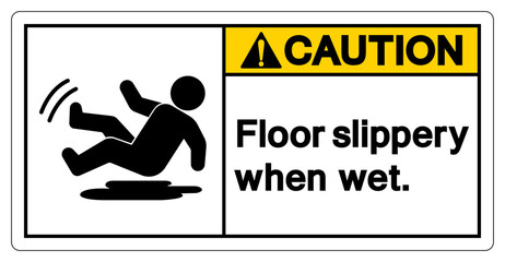 Caution Floor Slippery When Wet Symbol Sign,Vector Illustration, Isolate On White Background Label. EPS10