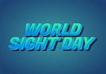 World sight day. text effect design in 3D style with bold fonts