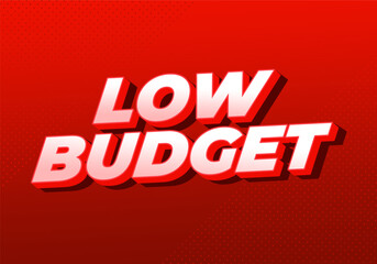 Low budget. text effect in 3D style with good colors