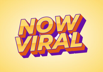 Now viral. Text effect for social media in 3D style and modern colors