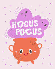 Kawaii retro letterting girly poster. Ready greeting card for 31th October. Cute Halloween slogan of Hocus pocus with comic icon of pot. Nostalgia for 1960 - 1970.
