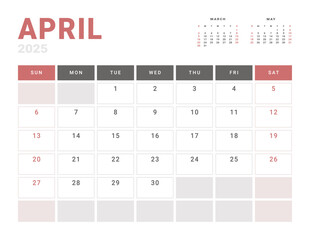 Monthly page Calendar Planner Template of April 2025. Vector layout of calendar with week start Monday for Scheduling. Page for size A4 or 21x29.7 cm