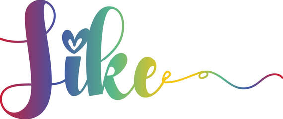 Like text, gradient color 3d Like text, text I like it, drawing