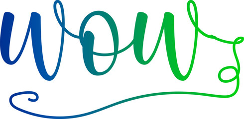 Wow text, Wow. Vector handwritten lettering icon, gradient color Wow text