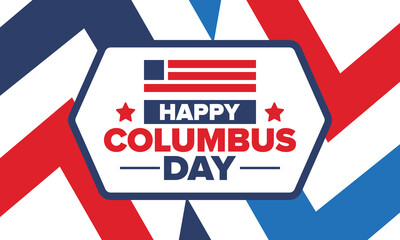 Happy Columbus Day in United States. National holiday, celebrate annual in October. American Day. Honor of Columbus. Patriotic american elements. Poster, card, banner, background. Vector illustration