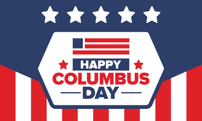 Happy Columbus Day in United States. National holiday, celebrate annual in October. American Day. Honor of Columbus. Patriotic american elements. Poster, card, banner, background. Vector illustration