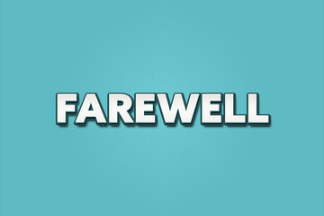 farewell. A Illustration with white text isolated on light green background.