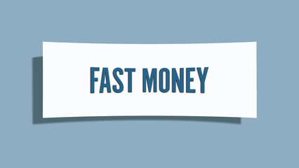 Fast Money. A card isolated on blue background.