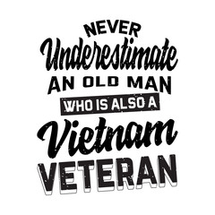 Never underestimate an old man. Memorial veterans Day