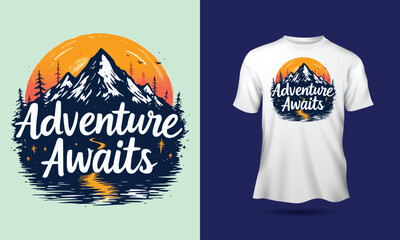 Adventure Awaits slogan  Travel-inspired Graphics typography motivational quotes t-shirt design