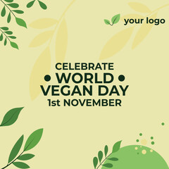 Celebrate Vegan Lifestyle This November,
Promote World Vegan Day Celebration,
Green Living Vegan Awareness Poster,
Healthy Plant-Based November Campaign