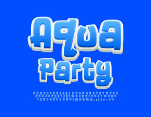 Vector funny invitation Aqua Party. Playful Blue Font. Bright handwritten Alphabet Letters and Numbers set