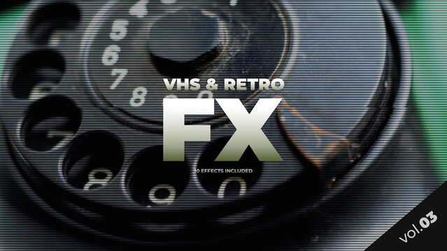 VHS & Retro FX / vol.03