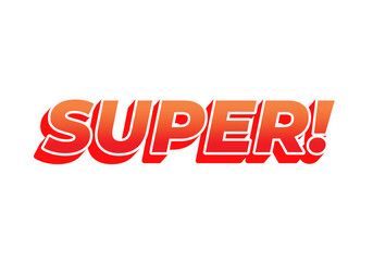 Fototapeta premium Super. Text effect in colorful style with 3D look