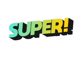Super. Text effect in colorful style with 3D look