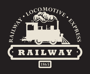 vector retro logo or emblem with a drawing silhouette of an old railway steam locomotive in cartoon style with the inscription railway locomotive © paseven
