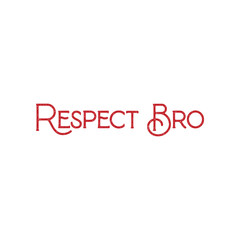 Respect bro inspirational t-shirt design vector