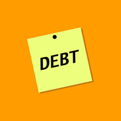 Debt word written on note or sticky note paper card vector illustration 