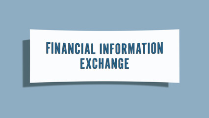 Financial Information Exchange. A card isolated on blue background.