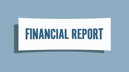 Financial Report. A card isolated on blue background.